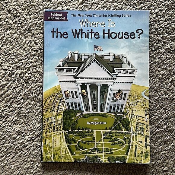 “Where is the White House?” By Megan Stine - Picture 2 of 7